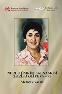 Nurlu ömrün salnaməsi - Zərifə Əliyeva 95